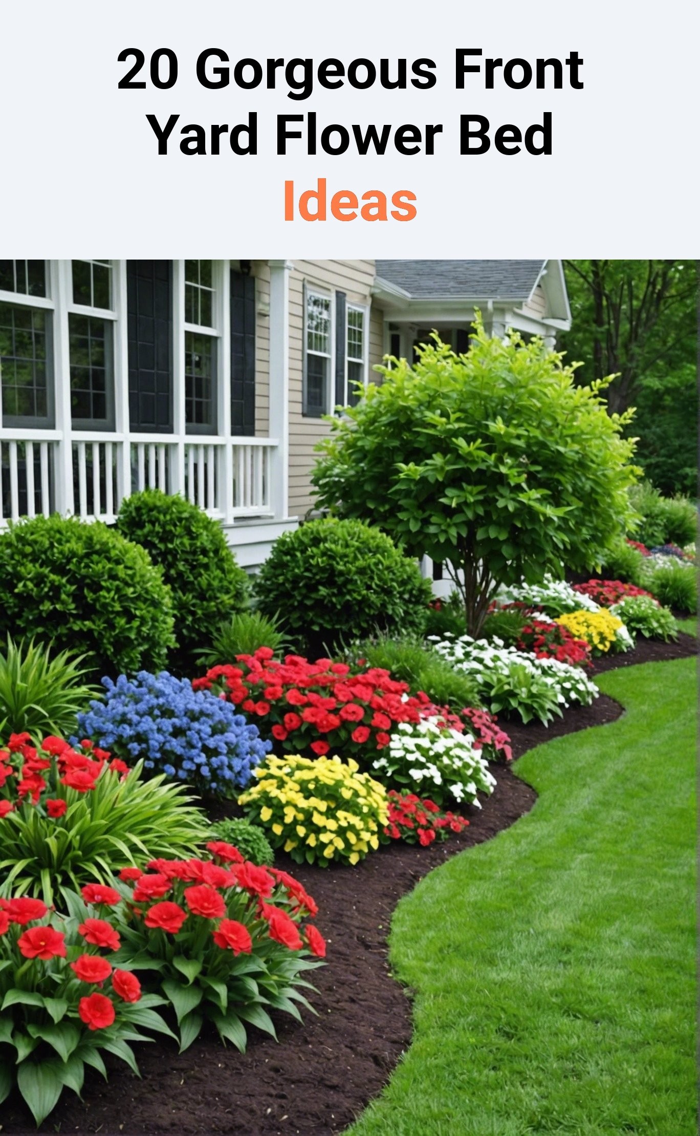 20 Gorgeous Front Yard Flower Bed Ideas